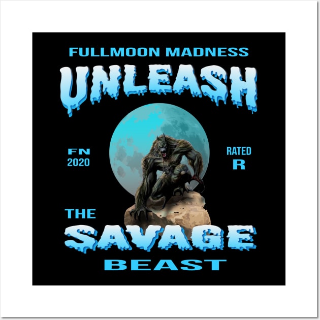 Unleash the Savage Beast II Wall Art by Fuckinuts